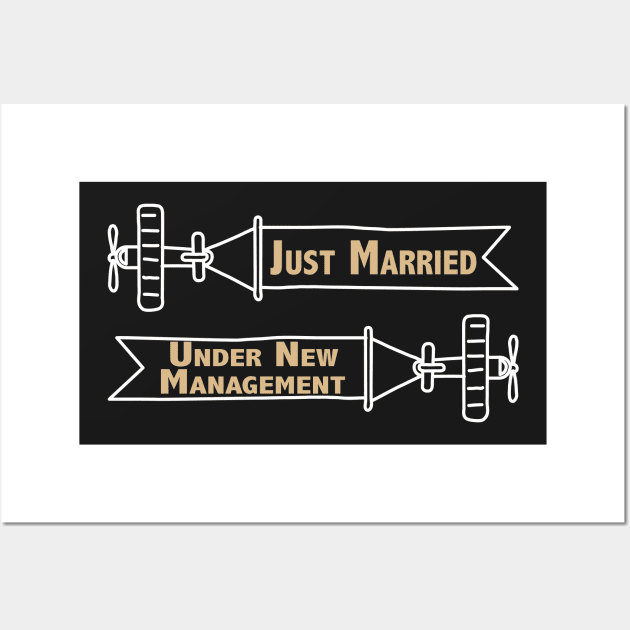 Just Married Under New Management Airplane Wall Art by mstory